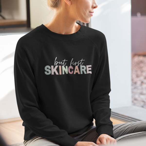 Pullover - but first Skincare