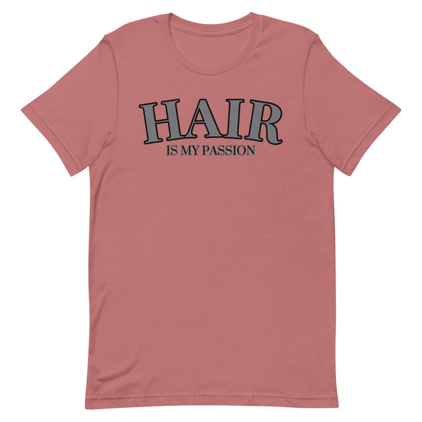 Hair is my Passion T-Shirt