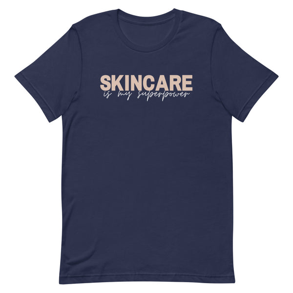 Skincare is my superpower T-Shirt